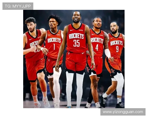 火箭队年轻核心爆发助球队连胜士气高涨重燃季后赛希望