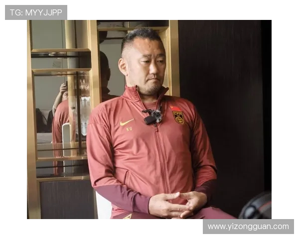 国足迎来新周期主帅定调改革亚洲杯备战全面提速青训联赛联动球迷期待反弹